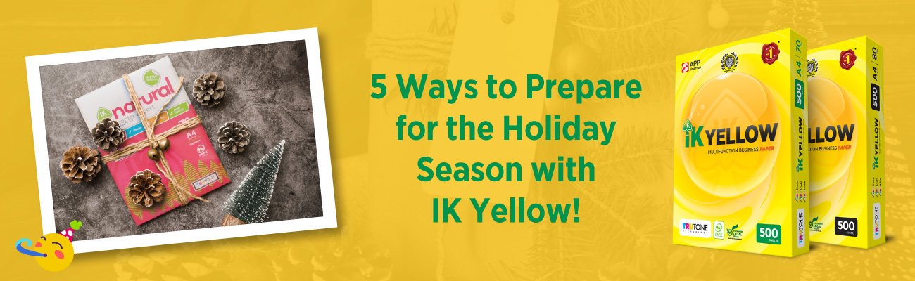 5-Ways-to-Prepare-Holiday-Season-with-IK-Yellow-banner